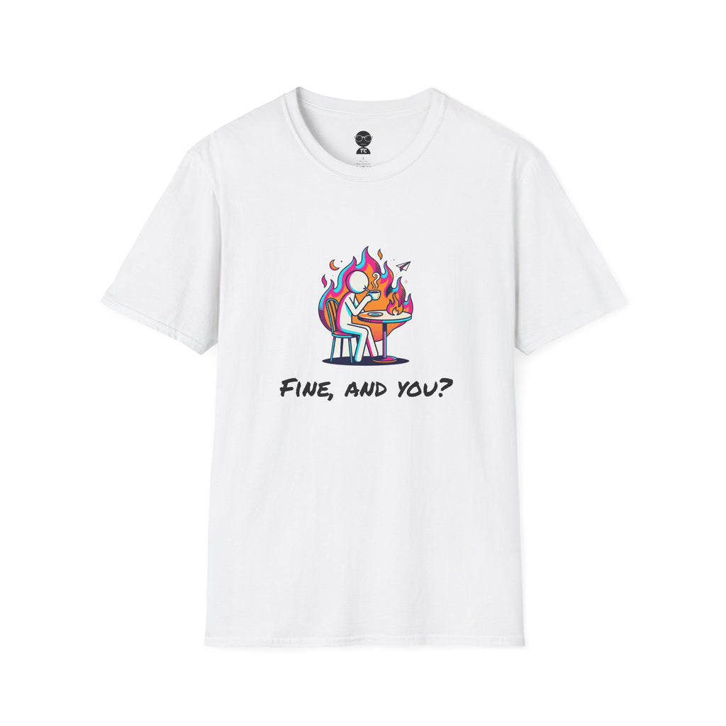 Feeling Fine T-Shirt