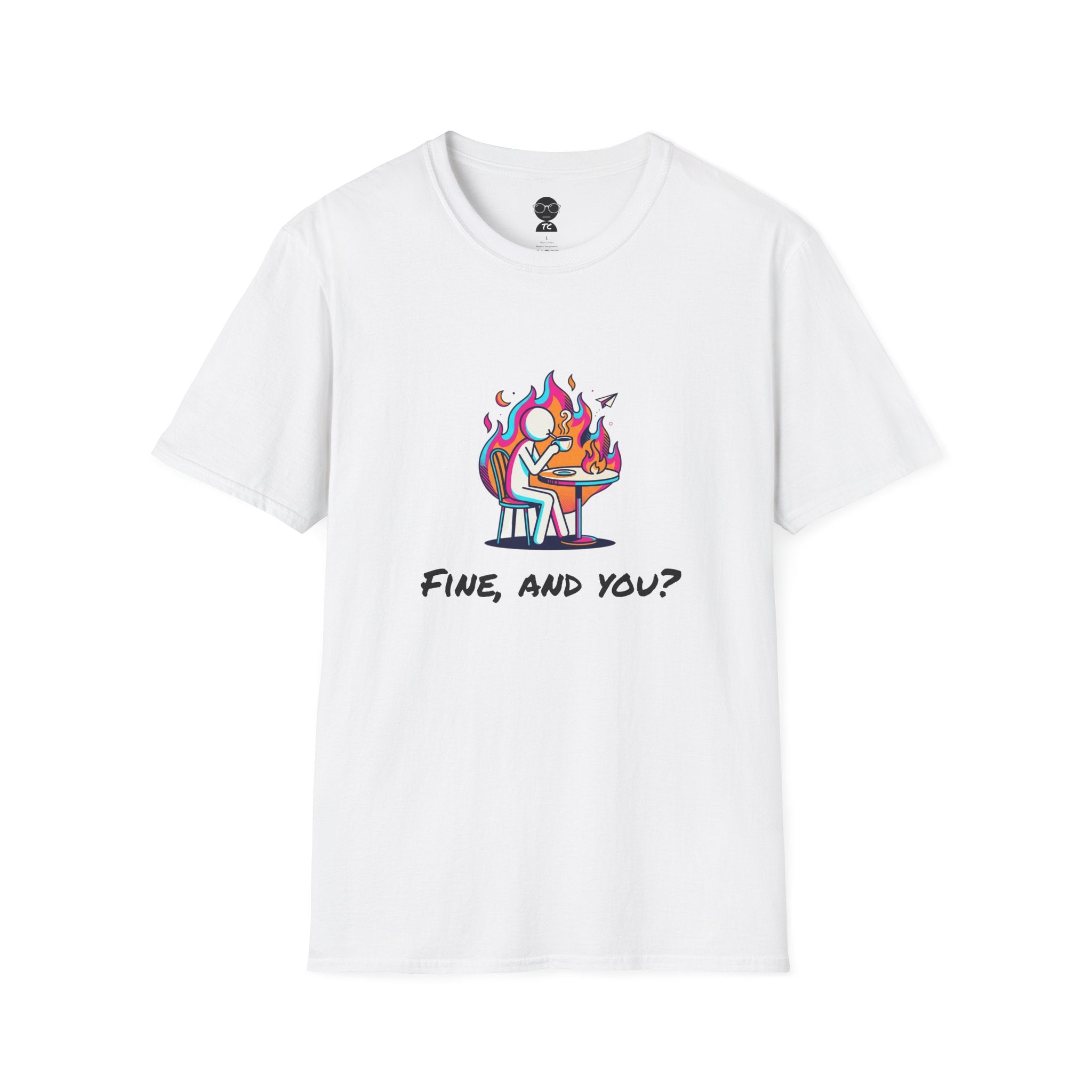 Feeling Fine T-Shirt