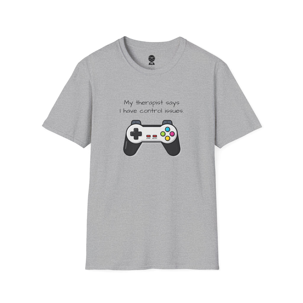 Control Issues T-Shirt