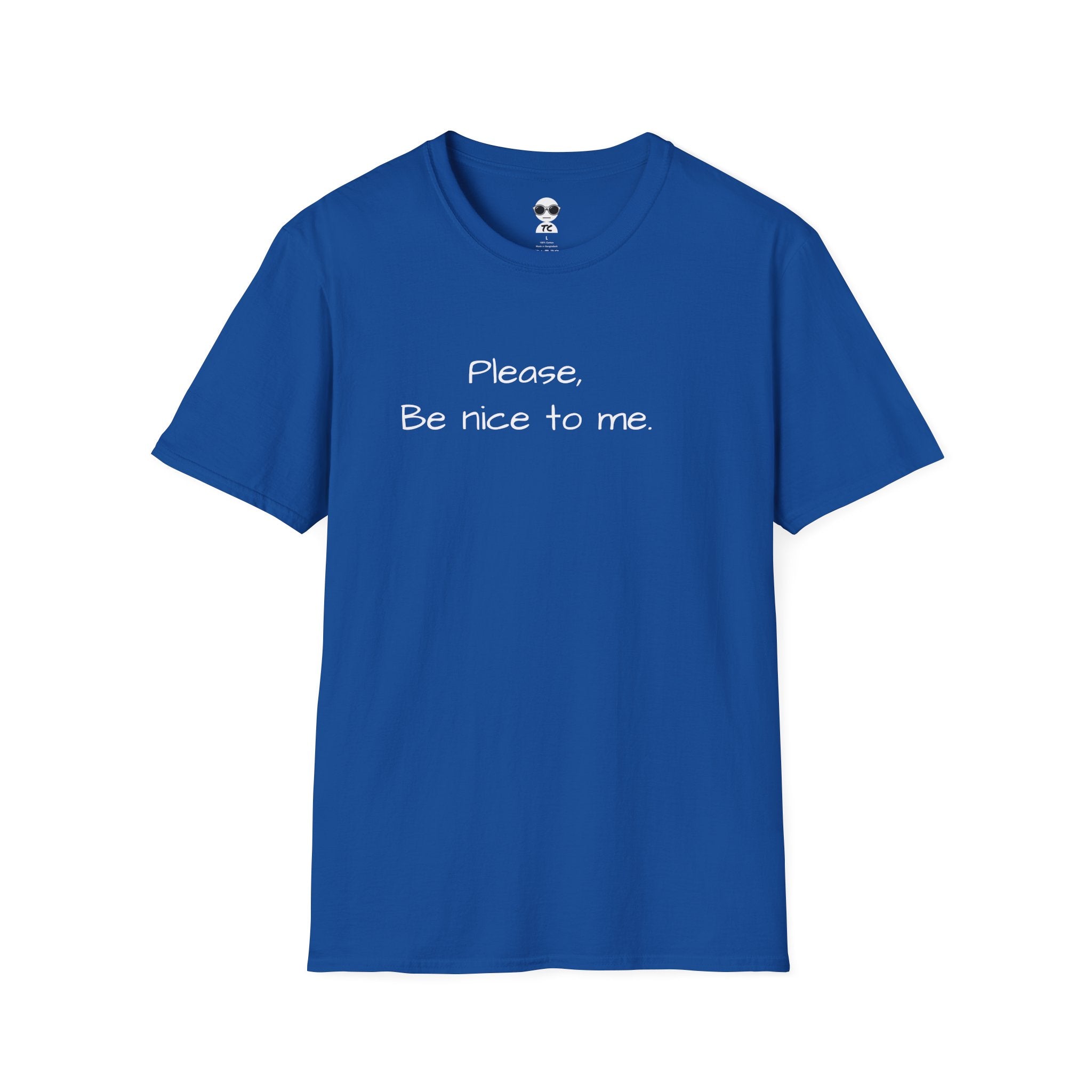 Be Nice Minimal T-Shirt
