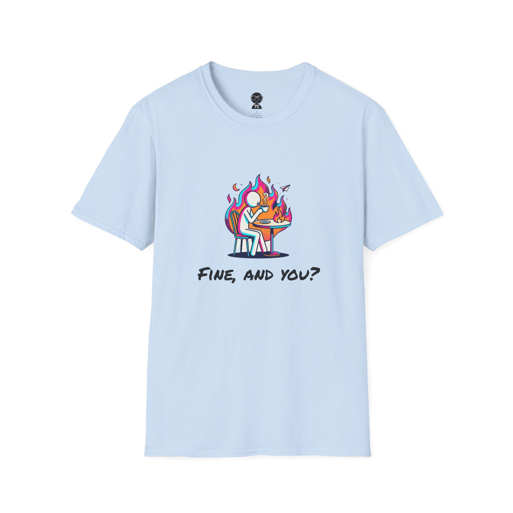 Feeling Fine T-Shirt