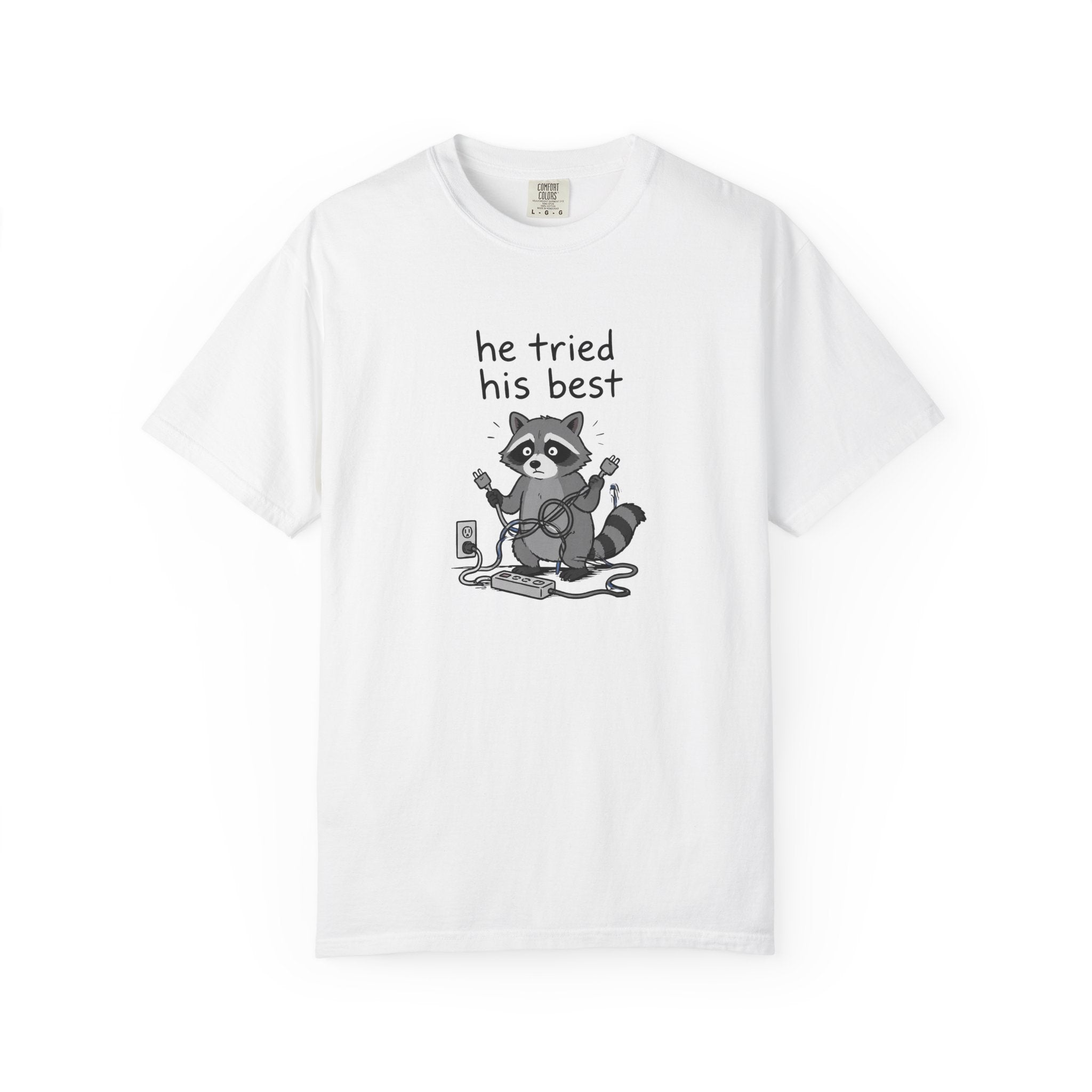 He Tried His Best Raccoon T-Shirt