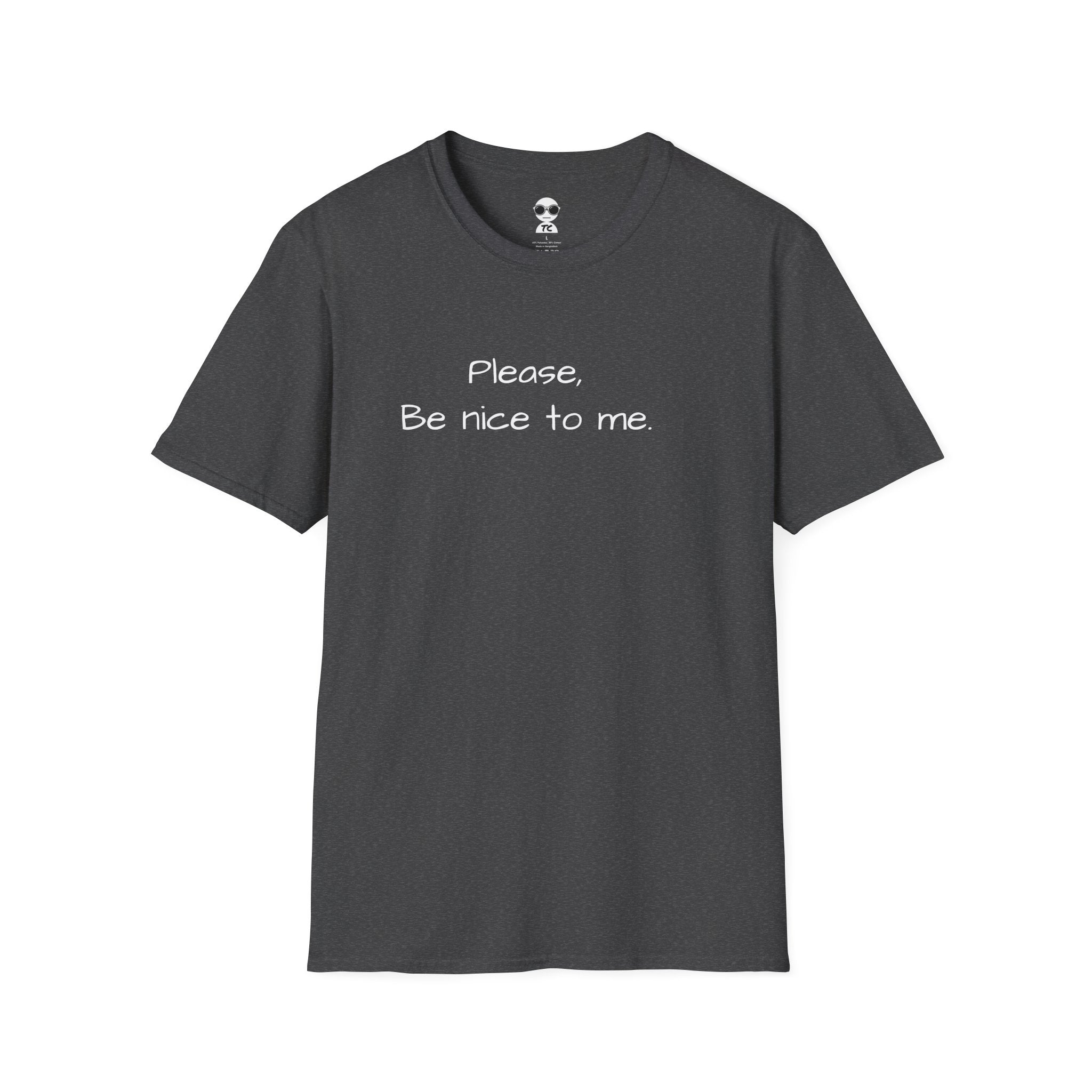 Be Nice Minimal T-Shirt