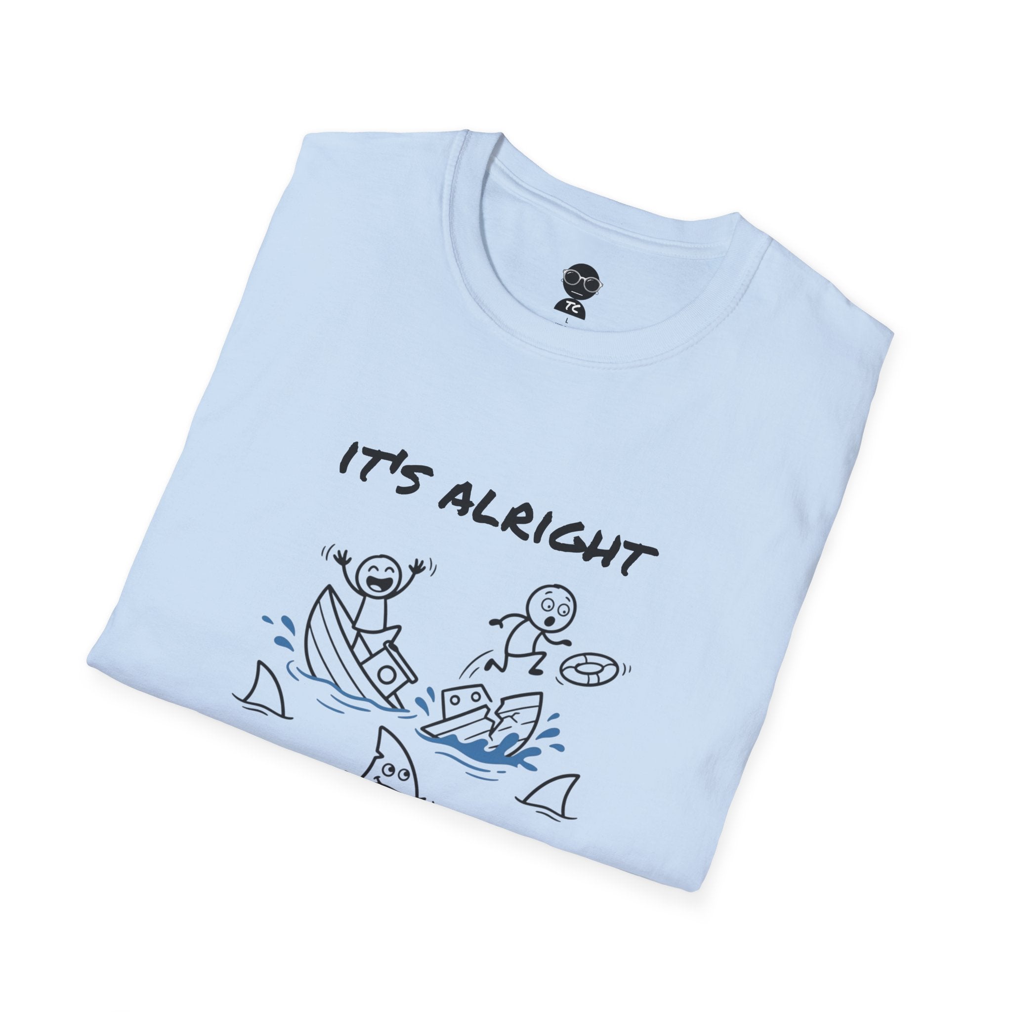 It’s Alright T-Shirt
