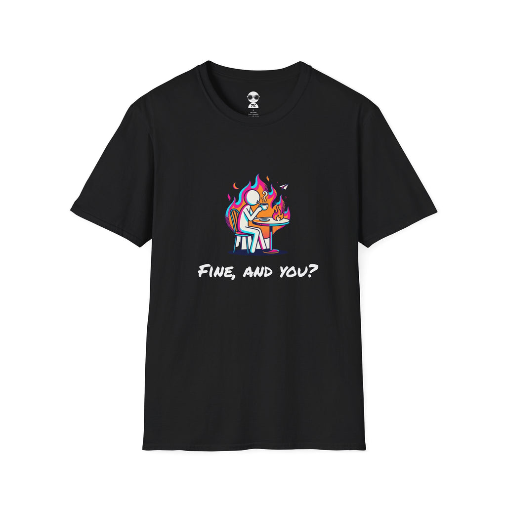 Feeling Fine T-Shirt