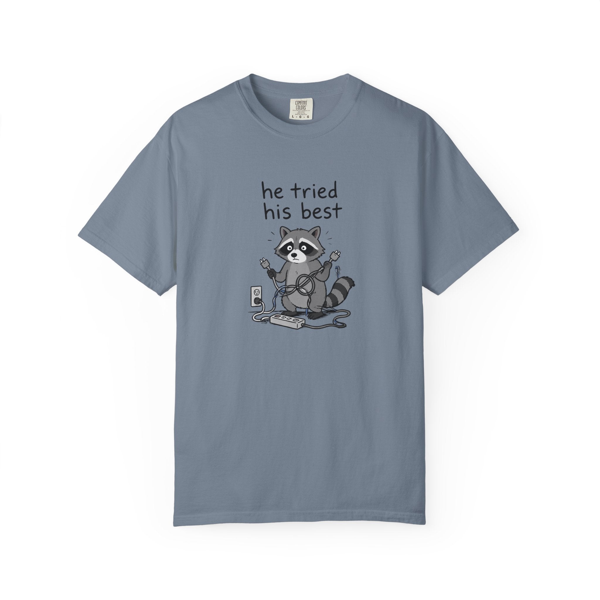 He Tried His Best Raccoon T-Shirt