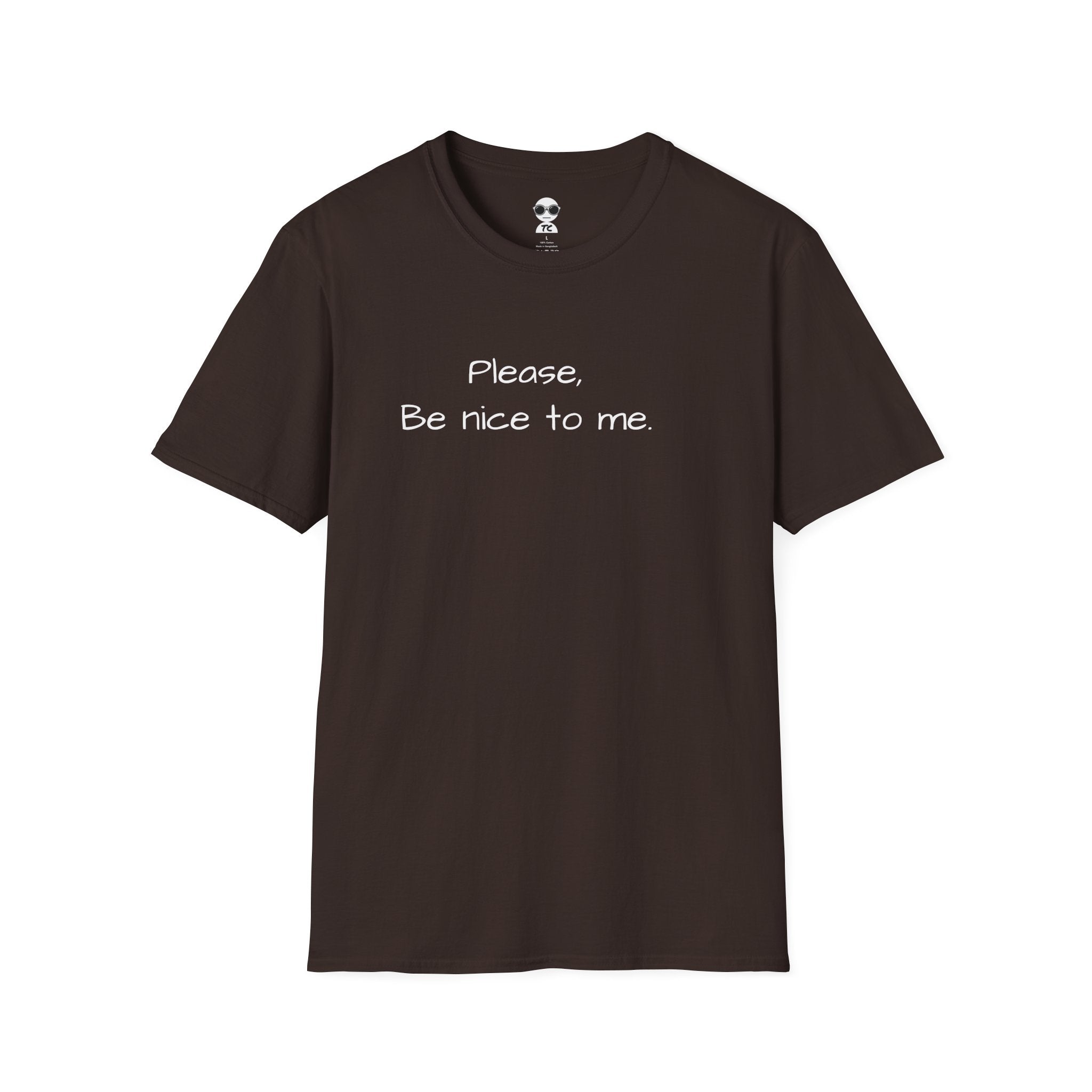 Be Nice Minimal T-Shirt