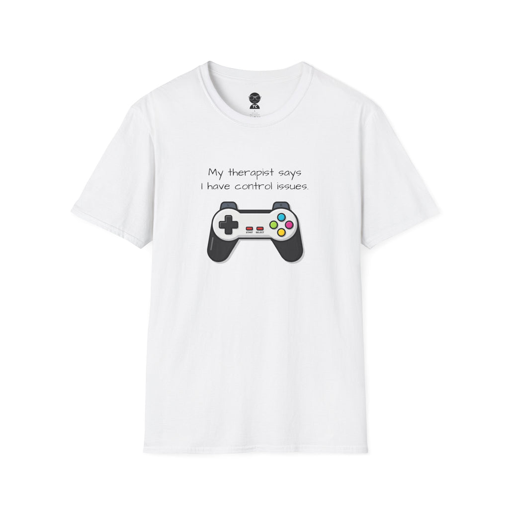 Control Issues T-Shirt