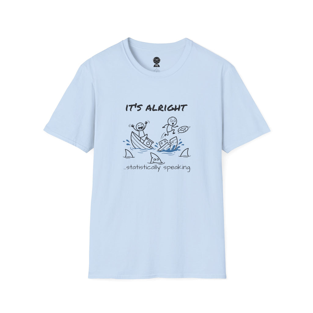 It’s Alright T-Shirt