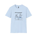 It’s Alright T-Shirt