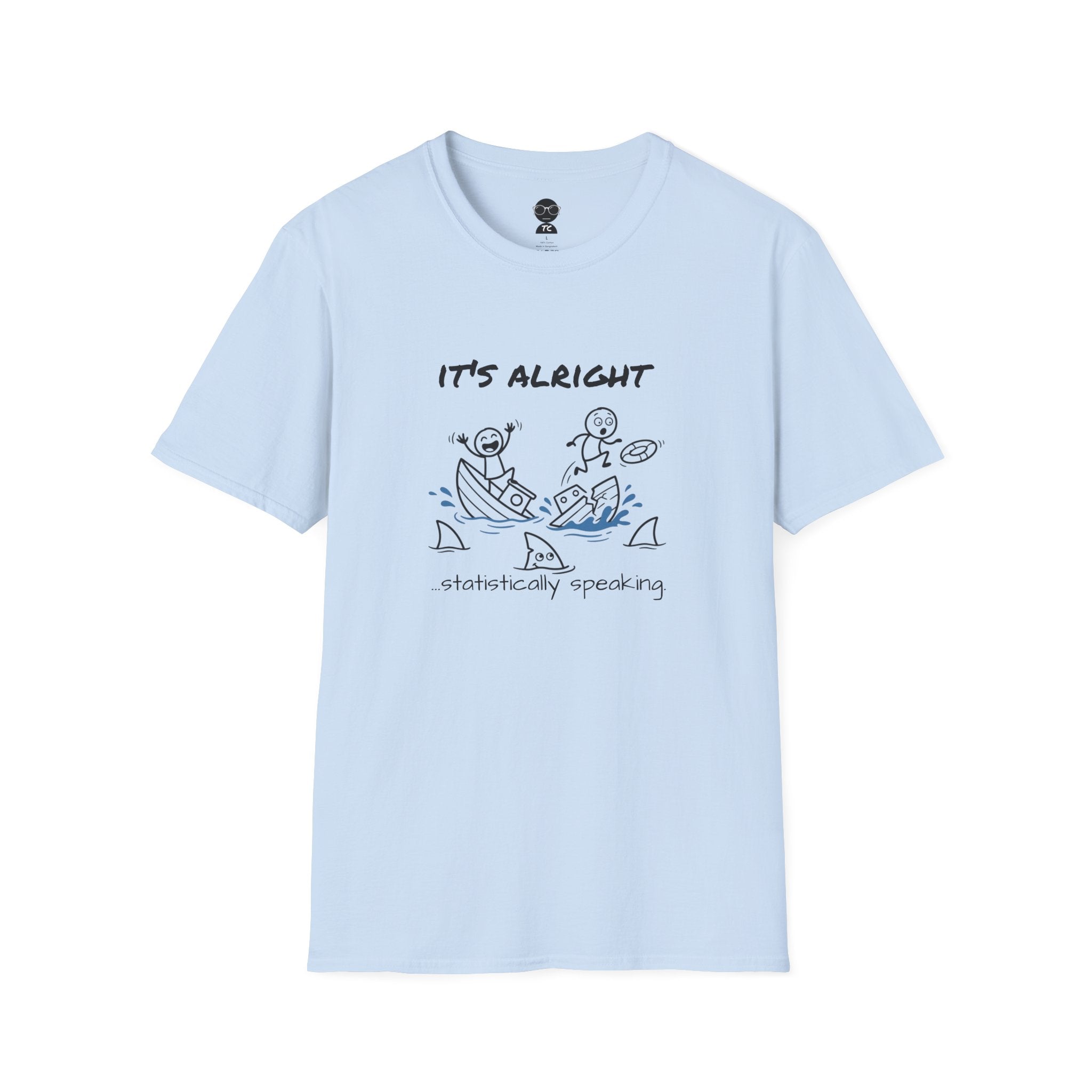 It’s Alright T-Shirt