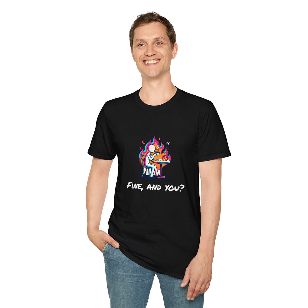 Feeling Fine T-Shirt
