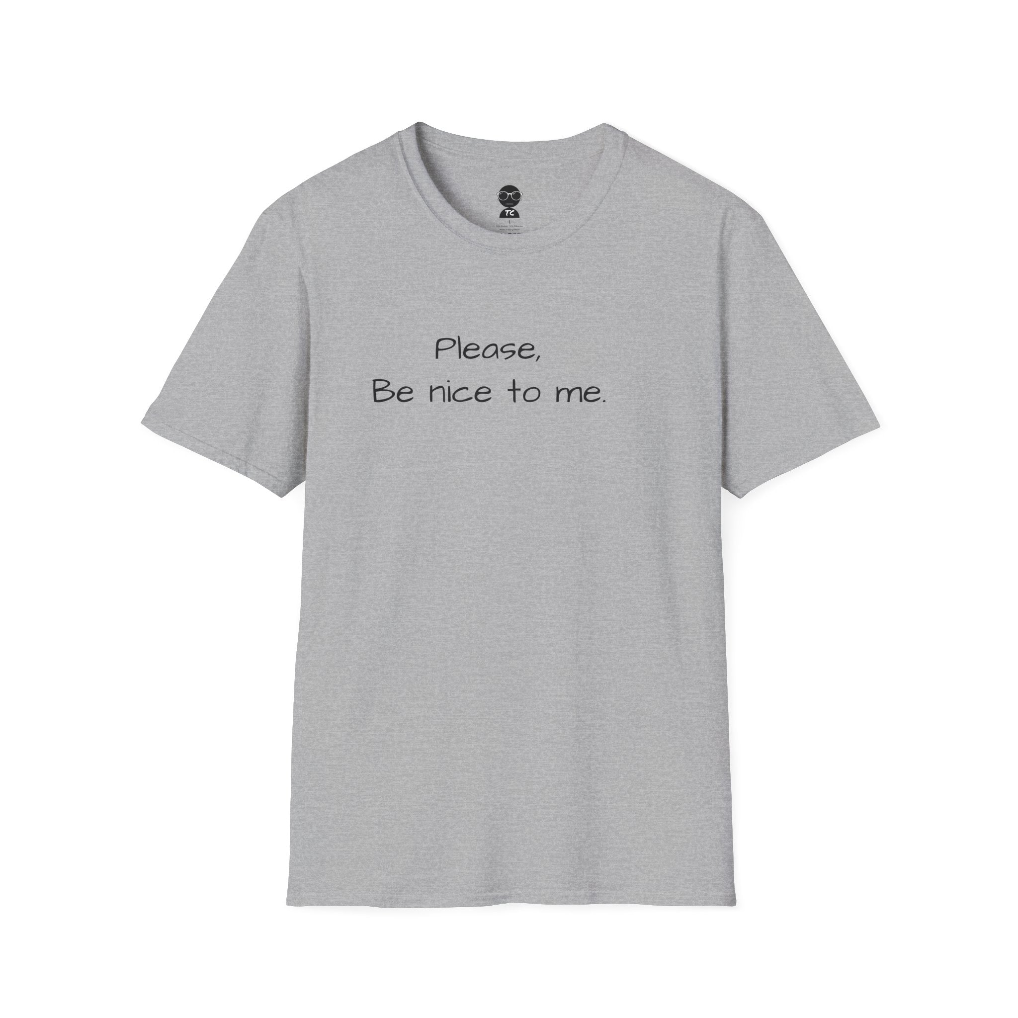 Be Nice Minimal T-Shirt